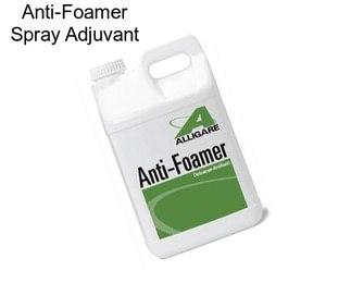 Anti-Foamer Spray Adjuvant