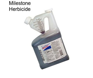 Milestone Herbicide