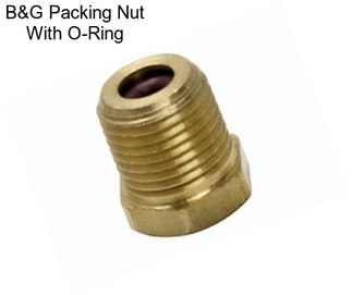 B&G Packing Nut With O-Ring