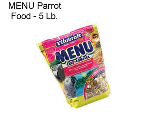 MENU Parrot Food - 5 Lb.