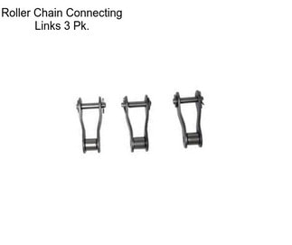 Roller Chain Connecting Links 3 Pk.