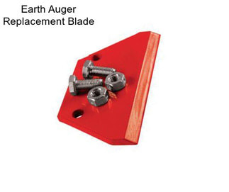 Earth Auger Replacement Blade