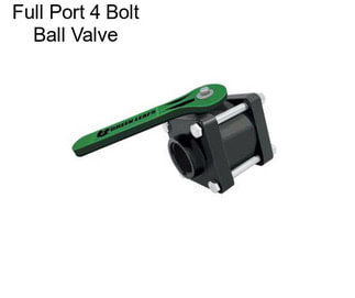 Full Port 4 Bolt Ball Valve