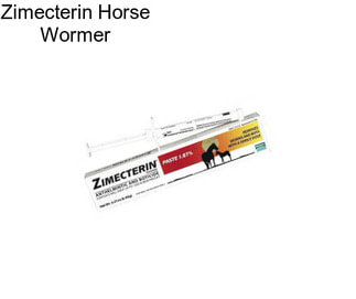 Zimecterin Horse Wormer