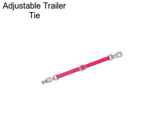 Adjustable Trailer Tie