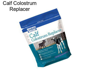 Calf Colostrum Replacer