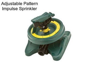 Adjustable Pattern Impulse Sprinkler