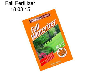 Fall Fertilizer 18 03 15