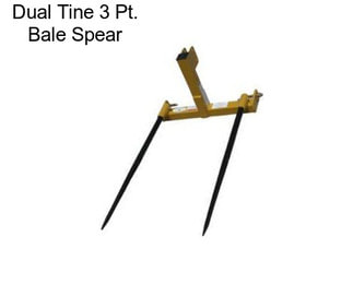 Dual Tine 3 Pt. Bale Spear