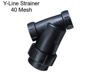 Y-Line Strainer 40 Mesh