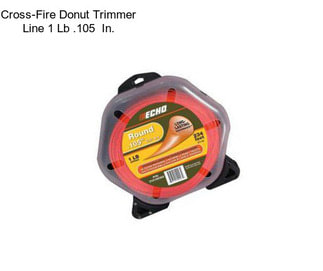 Cross-Fire Donut Trimmer Line 1 Lb .105  In.
