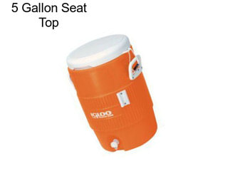 5 Gallon Seat Top