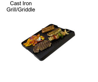 Cast Iron Grill/Griddle