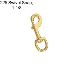 225 Swivel Snap, 1-1/8\