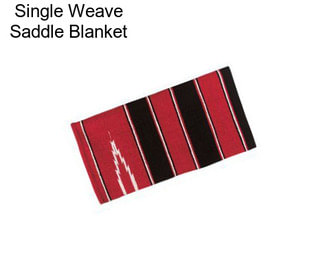 Single Weave Saddle Blanket