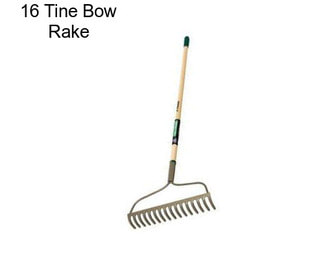 16 Tine Bow Rake