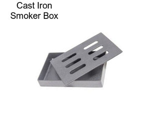 Cast Iron Smoker Box