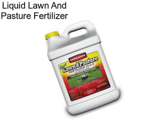 Liquid Lawn And Pasture Fertilizer