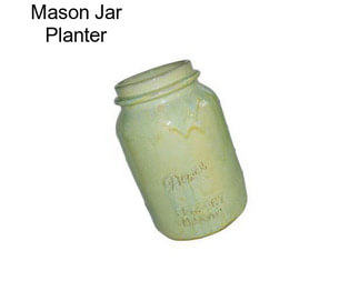 Mason Jar Planter