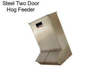 Steel Two Door Hog Feeder