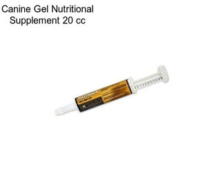 Canine Gel Nutritional Supplement 20 cc