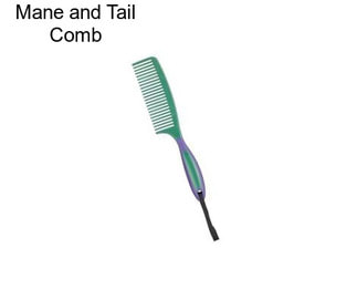 Mane and Tail Comb