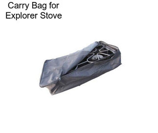 Carry Bag for Explorer Stove