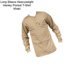 Long Sleeve Heavyweight Henley Pocket T-Shirt Khaki