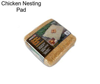 Chicken Nesting Pad