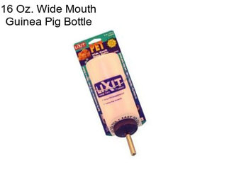 16 Oz. Wide Mouth Guinea Pig Bottle