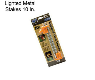 Lighted Metal Stakes 10 In.