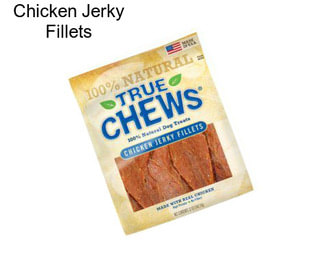 Chicken Jerky Fillets