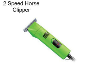 2 Speed Horse Clipper