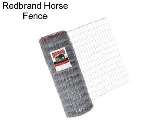 Redbrand Horse Fence