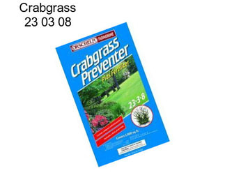 Crabgrass 23 03 08