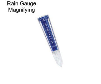 Rain Gauge Magnifying