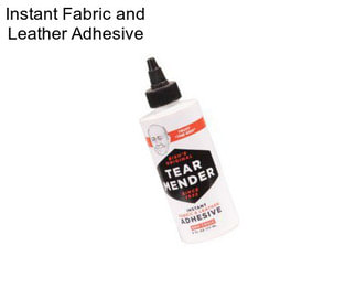 Instant Fabric and Leather Adhesive