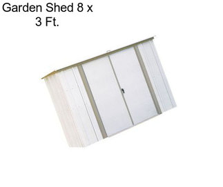 Garden Shed 8 x 3 Ft.