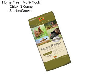 Home Fresh Multi-Flock Chick N Game Starter/Grower