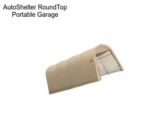 AutoShelter RoundTop Portable Garage