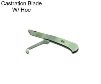 Castration Blade W/ Hoe