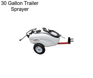 30 Gallon Trailer Sprayer