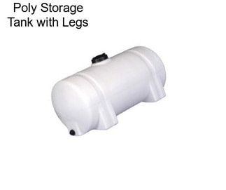 Poly Storage Tank with Legs