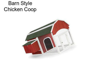 Barn Style Chicken Coop