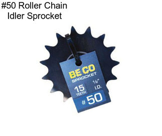 #50 Roller Chain Idler Sprocket