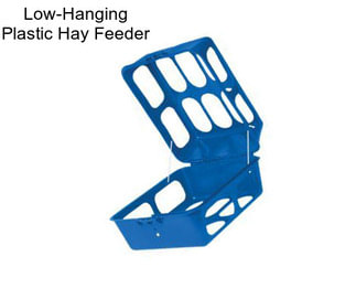 Low-Hanging Plastic Hay Feeder