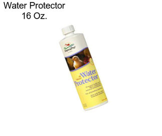 Water Protector 16 Oz.