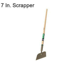 7 In. Scrapper