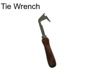 Tie Wrench