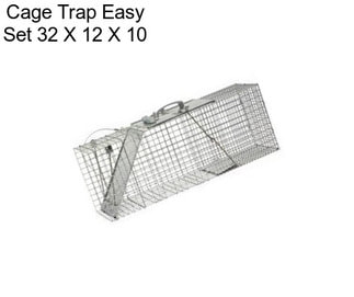 Cage Trap Easy Set 32 X 12 X 10